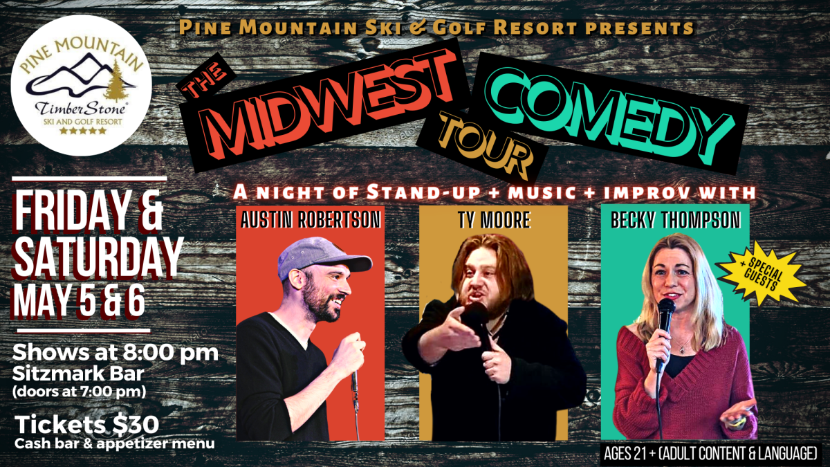 The Midwest Comedy Tour at Pine Mountain Resort!